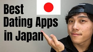 The Top 2 BEST Dating Apps in Japan  How to Get Japanese BoyfriendGirlfriend as a Foreigner [upl. by Rania]