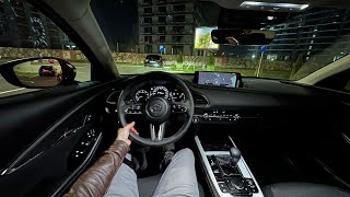 New Mazda CX30 2024 Night Test Drive [upl. by Merkle]