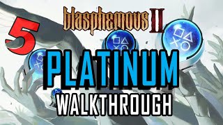 Blasphemous 2  Platinum Walkthrough 512  All Trophies amp Achievements in 6 hours [upl. by Deegan465]