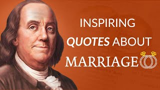 Quotes about Marriage  Wise Sayings and Aphorisms that can change your life [upl. by Esilehs]