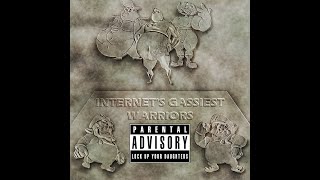 Internets Gassiest Warriors  Full Album Vol 2 [upl. by Diarmuid]