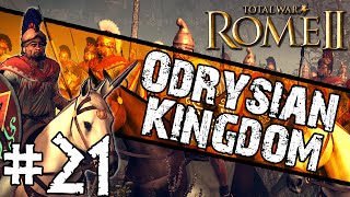 Total War Rome II  Odrysian Kingdom Campaign 21  Race To Tur [upl. by Oap181]