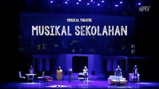 MUSIKAL SEKOLAHAN Musical Theatre [upl. by Sung594]