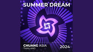 Summer Dream ᐸCHUANG ASIAᐳ Theme English Version [upl. by Ackley456]