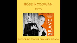 Rose McGowan  Brave [upl. by Cirtap448]