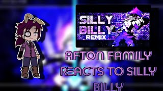 Afton Family Reacts To Silly Billy Mod  Gacha club  FNF [upl. by Kirshbaum]