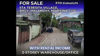 FOR SALE  Sta Teresita Village Brgy Malanday Marikina City 2Storey WarehouseOffice w Income [upl. by Goodyear]