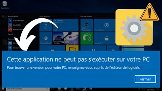 Cette application ne peut pas sexécuter sur votre PC Windows 10 Résolu [upl. by Pessa]