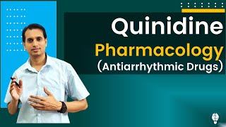 Antiarrhythmic Drugs Pharmacology Class 1 Agent  Quinidine Pharmacology [upl. by Manella]