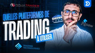 Quelles plateformes de trading utiliser pour TRADER LORDERFLOW [upl. by Enoyrt847]