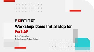 Workshop Demo Initial step for FortiAP [upl. by Yvaht577]