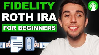 Fidelity Roth IRA For Beginners  Step By Step Tutorial [upl. by Nirag]