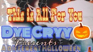 Dye Cryy  All Of You  Prod By prodbyxvn ​⁠​⁠​⁠​⁠  A Different Halloween 🎃 Album Mixtape Free [upl. by Colson]