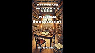 Famous Writers Shakespeare The Timeless Bard 🖋️✨ Episode 1 [upl. by Amadus476]