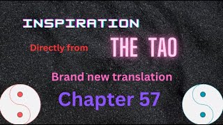 Chapter 57 of Tao Te Ching New Translation amp Key points ☯💗💢🦋♾ Tao Te Ching Lao Tzu [upl. by Ecined613]