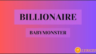 BABYMONSTER  BILLIONAIRE lyrics babymonster billionaire lyrics credittotheownerofthismusic [upl. by Anabelle]