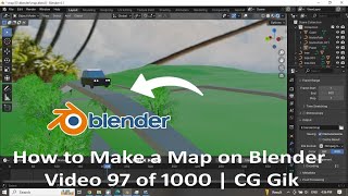 How to Make a Map on Blender  Video 97 of 1000  CG Gik [upl. by Karina833]