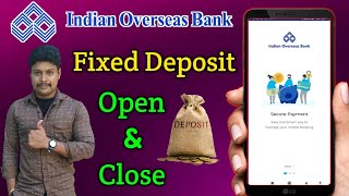 IOB Fixed Deposit Open and Close in mobile  IOB mobile banking  Star online [upl. by Steward690]