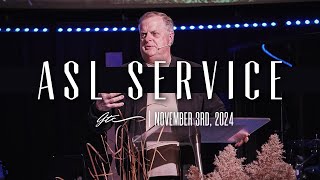 ASL Service  November 3rd 2024 [upl. by Jesse958]