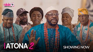 ATONA PART 2  Latest 2023 Yoruba Movie Starring Odunlade Adekola Peju Ogunmola Yinka Abdulramon [upl. by Llevrac690]