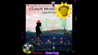 Clown Music Video FULL ALBUM  JSNFIRE [upl. by Neomah448]