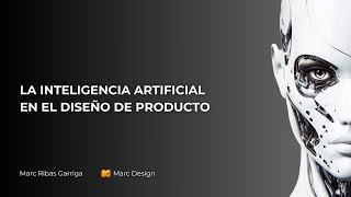 Diseño de Producto  Inteligencia Artificial [upl. by Fulbright868]