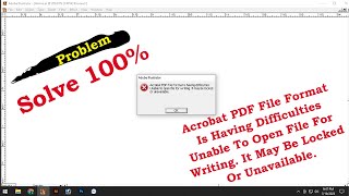 Acrobat PDF File Format Is Having Difficulties [upl. by Tymothy855]