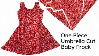 One Piece Umbrella Cut Baby Frock Cutting and Stitching Easy Tutorial [upl. by Liman872]