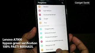 Lenovo A7000 bypass gmail verification 100 PASTI BERHASIL [upl. by Amos]