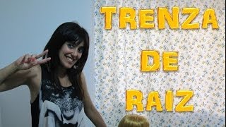 Como hacer una trenza de raiz  Aprende con Lorea [upl. by Goggin]