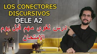 🟢 Los conectores discursivos DELE A2 درس لغوي مهم ⬅️ [upl. by Akkim]