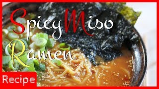 Spicy Miso Ramen Noodles  Original Japanese Recipes [upl. by Isyed761]