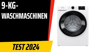 TOP7 Die besten 9kgWaschmaschinen Test amp Vergleich 2024  Deutsch [upl. by Luigi549]