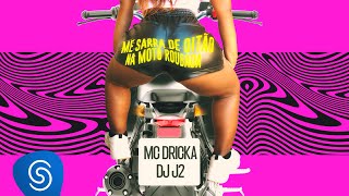 MC Dricka DJ J2  Me Sarra De Oitão Na Moto Roubada Visualizer Oficial [upl. by Ynnol160]