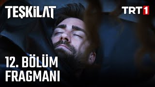 Teşkilat 12 Bölüm Fragmanı [upl. by Yr]