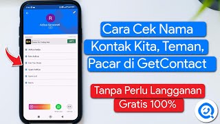 Cara Melihat Nama Kita di GetContact [upl. by Oca]