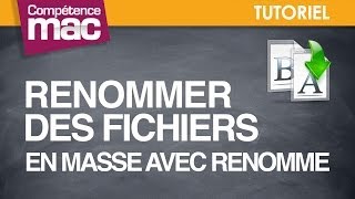 15 • Renommer des fichiers en masse avec Renomme • Mavericks tutoriel vidéo [upl. by Earla445]