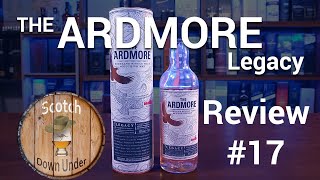 The Ardmore Legacy Single Malt Scotch Whisky  Review 17 [upl. by Buckley]