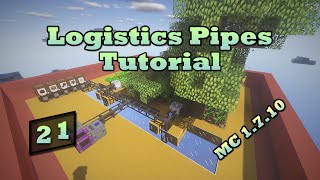 Logistics Pipes Tutorial  21  Crop amp Tree Farms MFR [upl. by Llerrehc331]