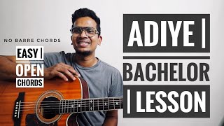 Adiye  LESSON  Bachelor  Easy Open Chords  Dhibu Ninan  Gv Prakash  Isaac Thayil  Chords [upl. by Carolann]