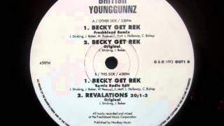 Da British Younggunnz  Becky Get Rek Freshblood Remix  1993 UK HipHop [upl. by Nalod]