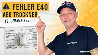 AEG Trockner Fehler E40  Fehleranalyse [upl. by Sheelah]