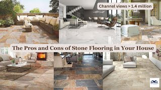 The Pros and Cons of Stone Flooring in Your House  Is stone flooring right for your home [upl. by Dahsar]