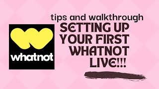 How to Set Up A Whatnot Live Auction Show walkthrough tips and reselling on Whatnot [upl. by Nobe]