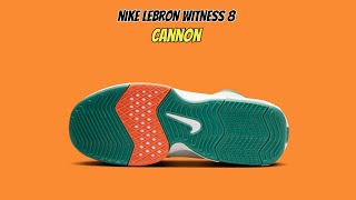 NIKE LEBRON WITNESS 8 Cannon [upl. by Lana908]