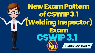 New Exam Pattern for CSWIP 31 Welding Inspector Exam CSWIP course Call 9051932837  8910218634 [upl. by Ximenez]