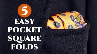 How to Fold a Pocket Square 5 Quick amp Easy Ways to Fold Handkerchiefs [upl. by Merill]