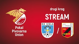 Izola  Tabor Sežana  Pokal Pivovarna Union 202425  drugi krog  STREAM [upl. by Tyson]