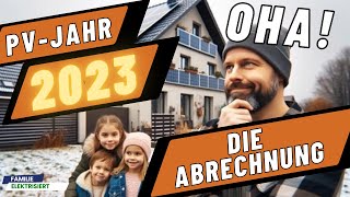 TSCHÜSS Amortisation Meine PV Abrechnung 2023 [upl. by Akinyt411]