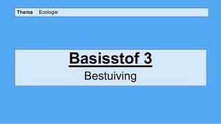 Basisstof 3 Bestuiving [upl. by Cid]